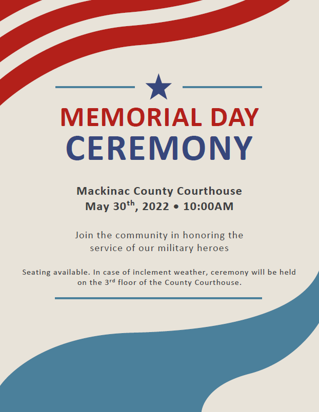 MEMORIAL DAY CEREMONY @ Mackinac County Courthouse