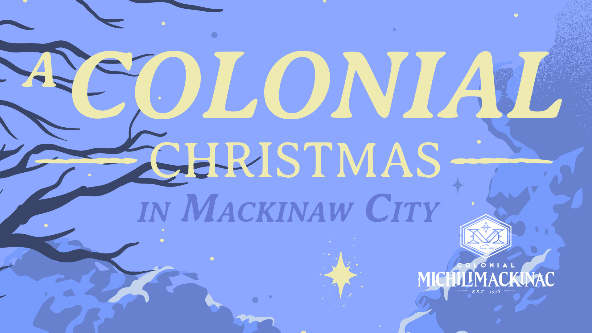 ‘A Colonial Christmas’ at Colonial Michilimackinac @ Colonial Michilimackinac